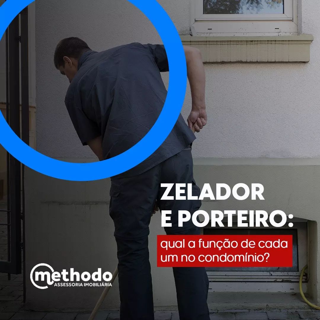 ZELADOR e PORTEIRO, qual a função de cada um no condomínio?